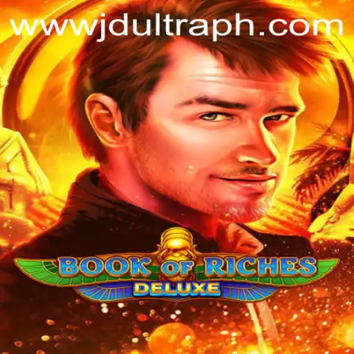 Book of Riches Deluxe: Unveiling the Exciting World of JD ULTRA