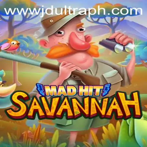 MadHitSavannah: The Thrilling Adventure with a Twist of JD ULTRA
