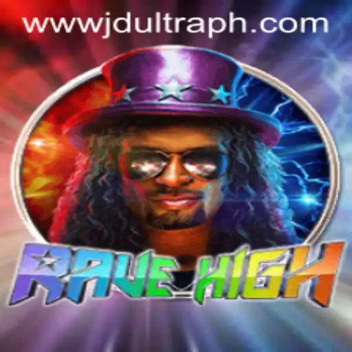 Explore the Exciting World of RaveHigh: A Journey with JD ULTRA