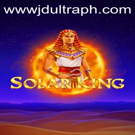 Exploring the Exciting World of SolarKing: A Dive into the Game and the Phenomenon of JD ULTRA