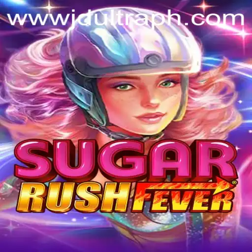 Exploring the Exciting World of SugarRushFever and JD ULTRA